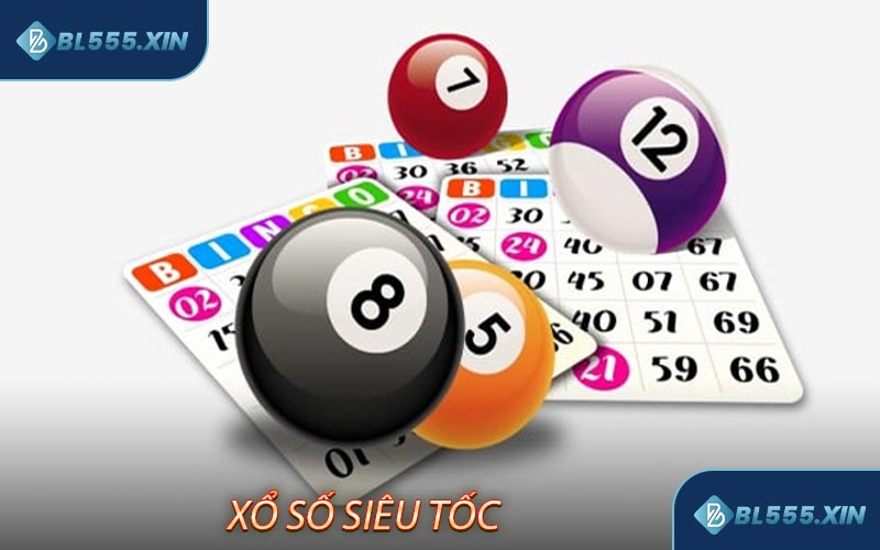 Xổ số siêu tốc BL555